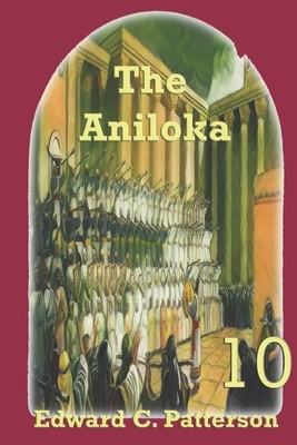 The Aniloka by Edward C. Patterson