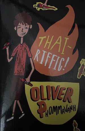 Thai-Riffic! by Oliver Phommavanh