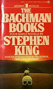 The Bachman Books by Stephen King, Richard Bachman