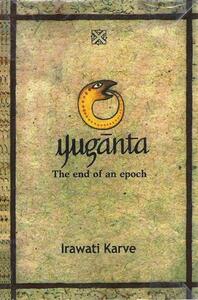 Yuganta: The End of an Epoch by Irawati Karve