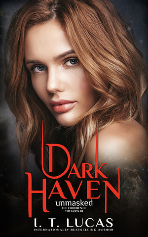 Dark Haven Unmasked by I.T. Lucas