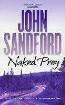 Naked Prey by John Sandford