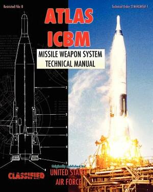 Atlas ICBM Missile Weapon System Technical Manual by United States Air Force