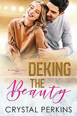 Deking the Beauty by Crystal Perkins