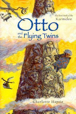 Otto and the Flying Twins by Charlotte Haptie