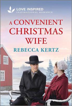 A Convenient Christmas Bride by Rebecca Kertz