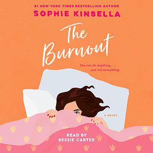 The Burnout: A Novel by Sophie Kinsella