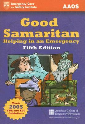 Good Samaritan: Helping in an Emergency by Jon R. Krohmer, Benjamin Gulli, Alton L. Thygerson