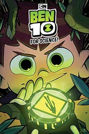 Ben 10: For Science! by Mattia Di Meo, C.B. Lee