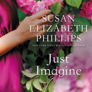 Just Imagine by Susan Elizabeth Phillips