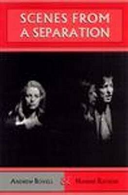 Scenes from a Separation by Andrew Bovell, Hannie Rayson