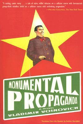 Monumental Propaganda by Vladimir Voinovich