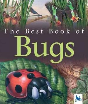 The Best Book of Bugs by Claire Llewellyn
