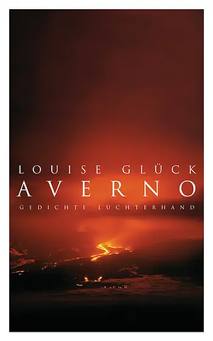 Averno. Gedichte by Louise Glück