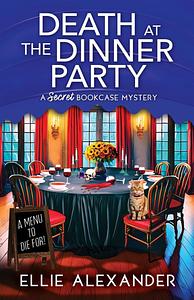 Death at the Dinner Party by Ellie Alexander