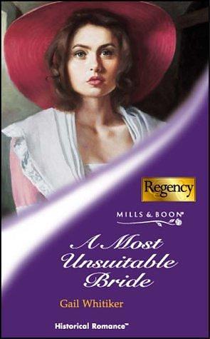 A Most Unsuitable Bride by Gail Whitiker