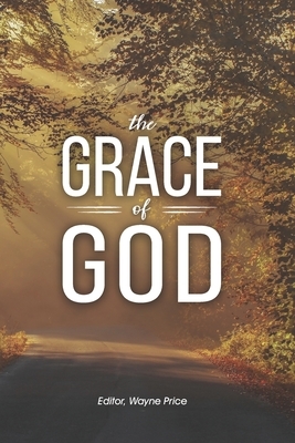 The grace of God by Wayne Price