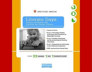 Literate Days: Reading and Writing with Preschool and Primary Children [With DVD] by Gretchen Owocki