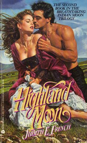 Highland Moon by Judith E. French