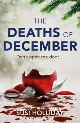 The Deaths of December by Susi (S.J.I.) Holliday