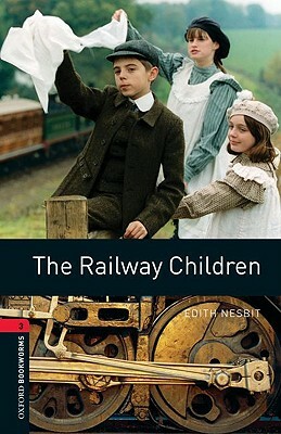 The Railway Children by E. Nesbit