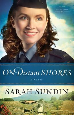 On Distant Shores by Sarah Sundin