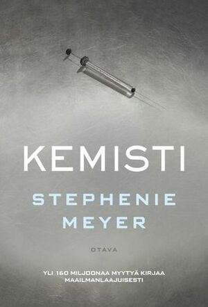 Kemisti by Ilkka Rekiaro, Stephenie Meyer