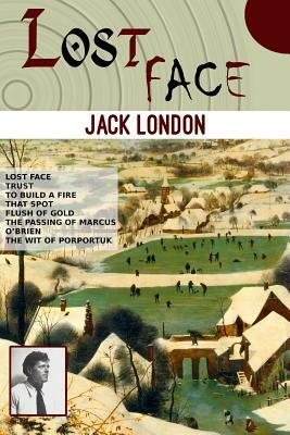 Lost Face by Jack London