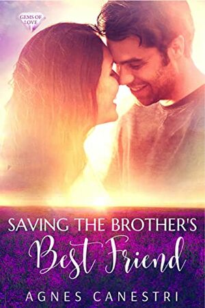 Saving the Brother's Best Friend: A Standalone Sweet Friends to Partners Romance by Agnes Canestri