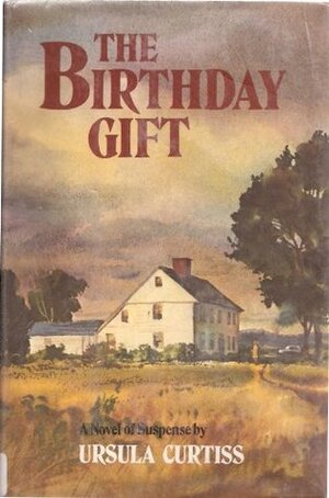 The Birthday Gift by Ursula Curtiss