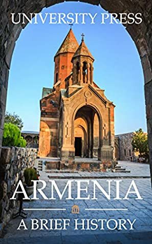 Armenia: A Brief History by University Press