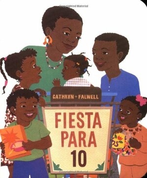 Fiesta Para 10 by Cathryn Falwell