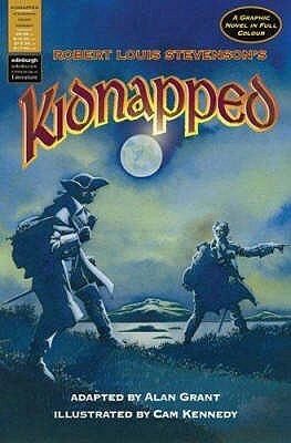 Kidnapped, A Graphic Novel in Full Colour by Cam Kennedy, Robert Louis Stevenson, Alan Grant