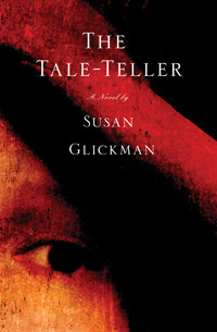 The Tale-Teller by Susan Glickman