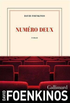 Numéro deux by David Foenkinos