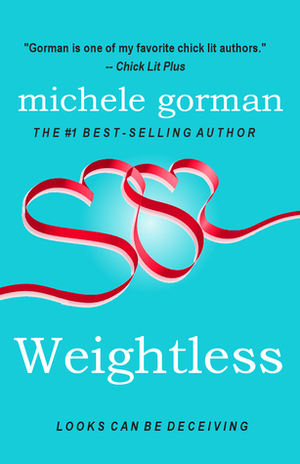 Weightless by Michele Gorman