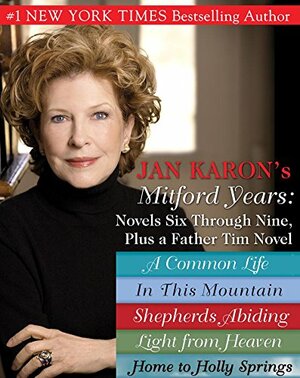 Mitford Years 6-9 / Home to Holly Springs (Mitford Years, #6-9) by Jan Karon