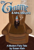 The Gnome and Mrs. Meyers by Susan Klein
