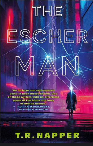 The Escher Man by T. R. Napper