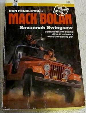 Savannah Swingsaw by Ray Obstfeld, Don Pendleton