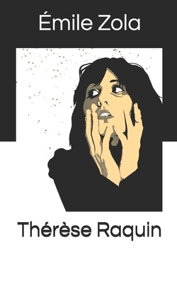 Thérèse Raquin by Émile Zola