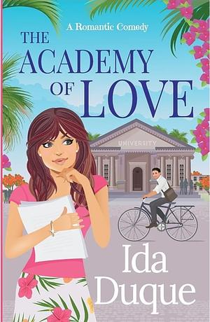 The Academy of Love by Ida Duque