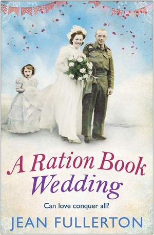 A Ration Book Wedding by Jean Fullerton