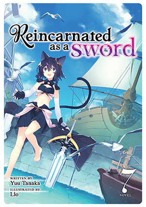 Reincarnated as a Sword, Vol. 7 by Yuu Tanaka