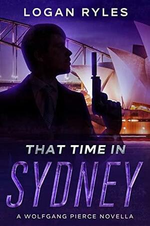 That Time in Sydney by Logan Ryles