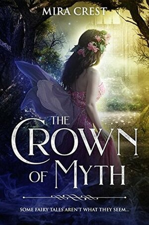 The Crown of Myth Bundle (Part I & II) by Mira Crest