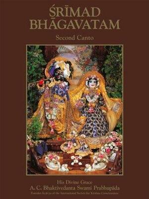 Srimad-Bhagavatam, Second Canto by A.C. Bhaktivedanta Swami Prabhupāda