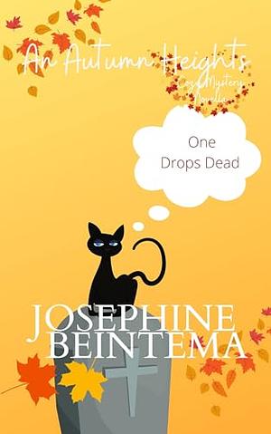 One Drops Dead by Josephine Beintema