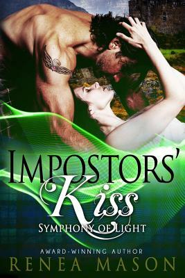 Impostors' Kiss: A Paranormal Reverse Harem Series by Renea Mason