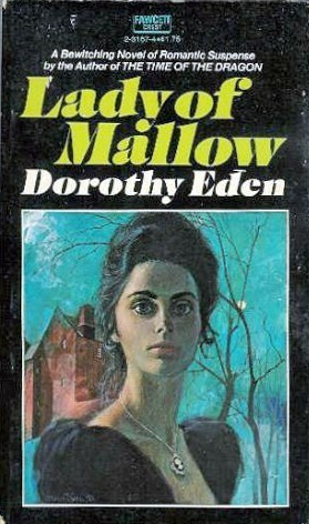 Lady of Mallow by Dorothy Eden